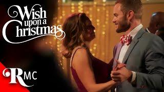 Wish Upon A Christmas | Full Christmas Holiday Romance Movie | Romantic Comedy Drama | RMC