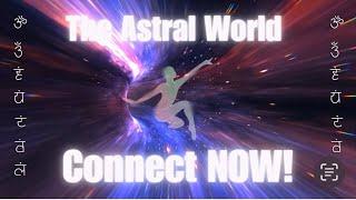 The ASTRAL DIMENSION | Discover YOUR Potential