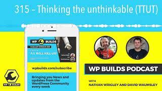 315 – Thinking the unthinkable (TTUT)