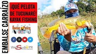 ¡Qué Pelota de Tucunaré Capturé en Carraízo! ¡Quería Romper la Caña! Pesca en Kayak en PR