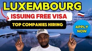 How To Relocate to Luxembourg: Luxembourg FREE Work Permit (How to get free Luxembourg  work visa)