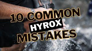 Don't Make These HYROX Mistakes!