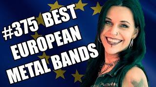 BEST EUROPEAN METAL BANDS #375 