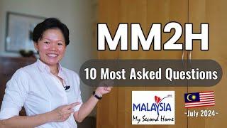 MM2H (10 Most Asked Questions!) Malaysia My Second Home Answered #MM2H July 2024