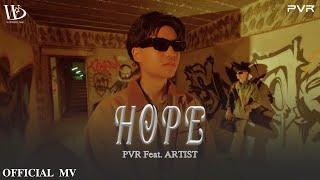 HOPE - PVR feat.ARTIST (Official MV)