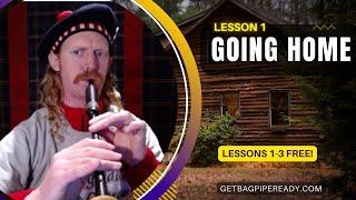 Going Home Bagpipe Tutorial - Lesson 1