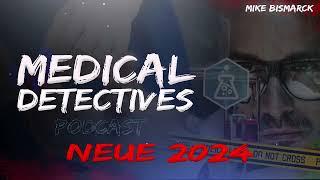 Medical Detectives | NEUE Folgen 2024 Deutsch DOKU PODCAST | Folge 26-28