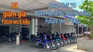 | Wave Thái 110 wave alpha | sã ra vài xe cỏ ở tiệm e | giá như trong clip và giảm 1 xe thêm 500k |