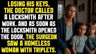 Losing his keys, the doctor called a locksmith after work... And as soon as the locksmith opened...