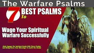 Wage Your Spiritual Warfare Successfully | Best Psalms for Spiritual Warfare!