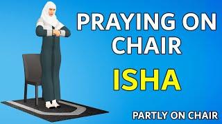 How to Pray Isha Sitting on a Chair - Women -  Medical Reasons