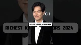 Richest Korean Actors Revealed | #shorts #kdrama