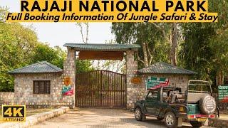 Rajaji National Park ka सबसे खतरनाक Area | Full Booking Information Of Jungle Safari & Stay