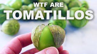 Why tomatillos aren't just little green tomatoes (and why they're awesome)
