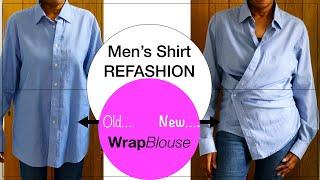 Men’s Shirt Refashion | Wrap Blouse - Easy Step by Step Tutorial