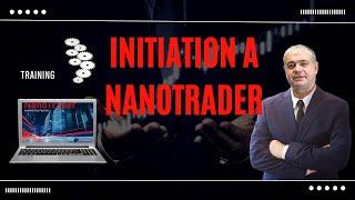 DÉBUTANT : initiation à la NanoTrader