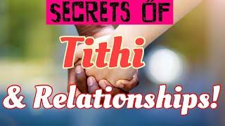 Secrets of Tithi in your Relationships! (Vedic Astrology)