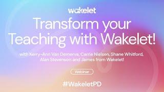 Transform your teaching with Wakelet (Community Showcase Special)