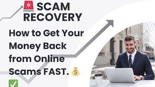  Scam Recovery: How to Get Your Money Back from Online Scams FAST. 