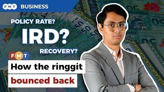 The ringgit’s record recovery — here’s how, and why