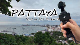 Exploring Pattaya: A Cinematic Journey with DJI Pocket 3