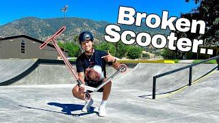 I broke my scooter..