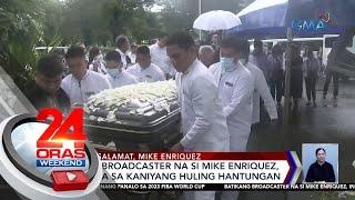 Batikang Broadcaster na si Mike Enriquez, inihatid na sa kanyang huling hantungan | 24 Oras Weekend