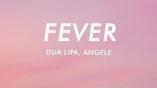 Dua Lipa & Angèle - Fever (Lyrics)