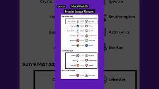 [2024/25] Updated Premier League Fixtures MatchWeek 28