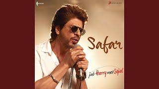 Safar (From "Jab Harry Met Sejal")