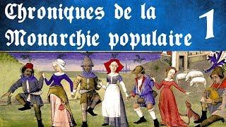 Chroniques de la Monarchie populaire - La Révolution Communale - 1