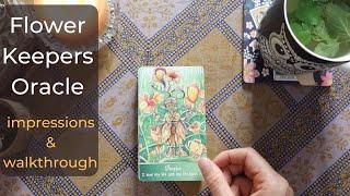 Flower Keepers Oracle deck - my impressions and walkthrough #tarotreader