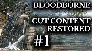 Bloodborne Cut Content Restored :: 5 Deleted Characters and Enemies :: Working In-game