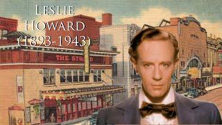 Leslie Howard (1893-1943)