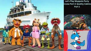 Let's Play Muppet's Party Cruise Part 3: Quality Cabins Part 1