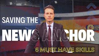 6 Things Every News Anchor Must Be Doing Now | Skills That Will Save The TV News Anchor