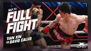 KLF 71：Tian Xin v David Calvo FULL FIGHT