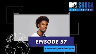 MTV Shuga: Alone Together | Episode 57