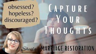 Capture Your Thoughts-Standing for Marriage Restoration through Adultery, separation, divorce.