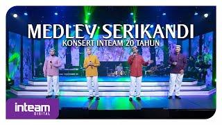 INTEAM • Medley Serikandi (Konsert Inteam 20 Tahun)