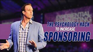 The psychology hack to increase sponsoring - Best Network Marketing Tips Ever!!