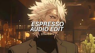 Espresso (Sped Up)- Sabrina Carpenter [Edit Audio]