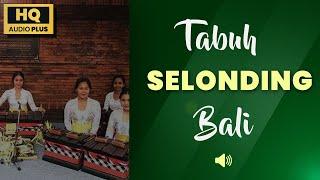 Tabuh Selonding Bali - Penyejuk Hati