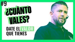 ¿Cuánto vales? Date el VALOR que tienes | Cómo Reprogramar Tu Mente