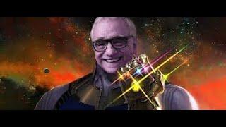 MARTIN SCORSESE IS TRYING TO, WIPE OUT ALL OF THE  MARVEL MOVIES !!!!!