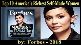 Top 10 America's Richest Self-Made Women 2018