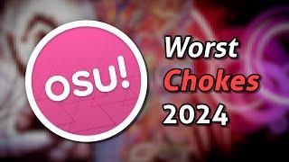 The WORST osu! Chokes of 2024