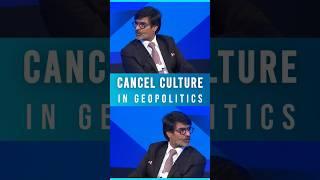 Cancel Culture Now Defines Geopolitics | Samir Saran | World Economic Forum, @wef |