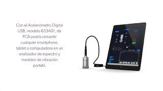 Convierta su Smartphone en un Medidor de Vibración Portátil con el Acelerómetro Digital USB de PCB