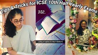 #10  Tips & Tricks for ICSE 10th Half Yearly Exams